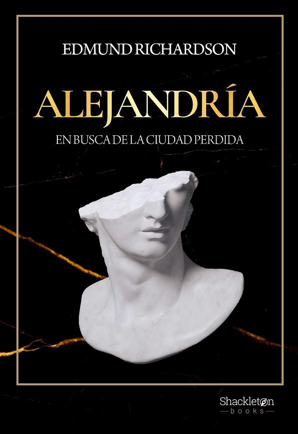 ALEJANDRÍA | 9788413611815 | RICHARDSON, EDMUND | Llibreria Online de Vilafranca del Penedès | Comprar llibres en català