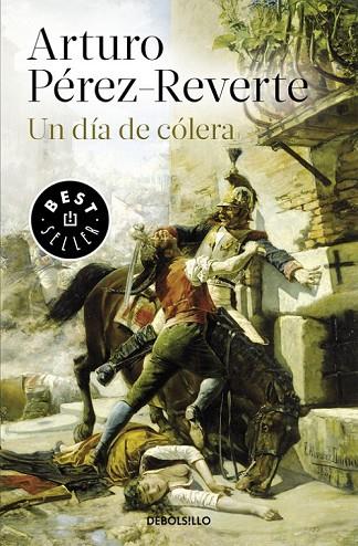 UN DÍA DE CÓLERA | 9788490626641 | PÉREZ-REVERTE, ARTURO | Llibreria Online de Vilafranca del Penedès | Comprar llibres en català