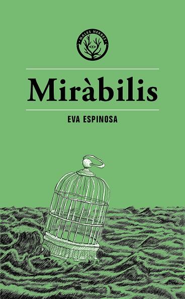 MIRÀBILIS | 9788412538496 | ESPINOSA, EVA | Llibreria Online de Vilafranca del Penedès | Comprar llibres en català