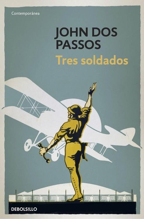 TRES SOLDADOS | 9788490325292 | DOS PASSOS, JOHN | Llibreria Online de Vilafranca del Penedès | Comprar llibres en català