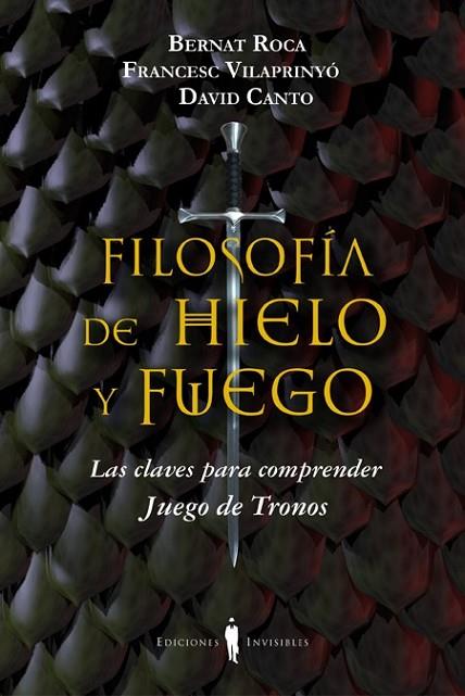 FILOSOFÍA DE HIELO Y FUEGO | 9788494178917 | AA.VV. | Llibreria Online de Vilafranca del Penedès | Comprar llibres en català