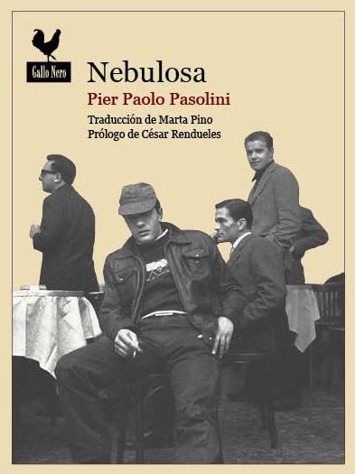 NEBULOSA | 9788494235726 | PASOLINI, PIER PAOLO | Llibreria Online de Vilafranca del Penedès | Comprar llibres en català