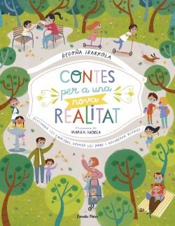CONTES PER A UNA NOVA REALITAT | 9788418135484 | IBARROLA, BEGOÑA/MOREA, MARISA | Llibreria Online de Vilafranca del Penedès | Comprar llibres en català