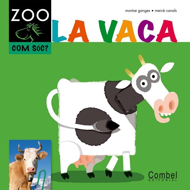 LA VACA | 9788498256338 | GANGES. CANALS | Llibreria Online de Vilafranca del Penedès | Comprar llibres en català