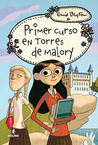 PRIMER CURSO EN TORRES DE MALORY | 9788427201880 | BLYTON, ENID | Llibreria Online de Vilafranca del Penedès | Comprar llibres en català