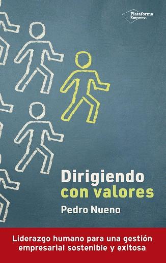 DIRIGIENDO CON VALORES | 9788419655141 | NUENO, PEDRO | Llibreria Online de Vilafranca del Penedès | Comprar llibres en català