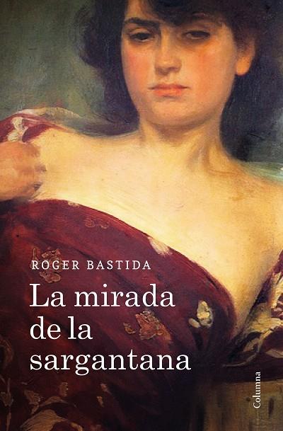 LA MIRADA DE LA SARGANTANA | 9788466422857 | BASTIDA SABIDO, ROGER | Llibreria Online de Vilafranca del Penedès | Comprar llibres en català