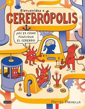BIENVENIDOS A CEREBRÓPOLIS | 9788408186885 | FARINELLA, MATTEO | Llibreria Online de Vilafranca del Penedès | Comprar llibres en català