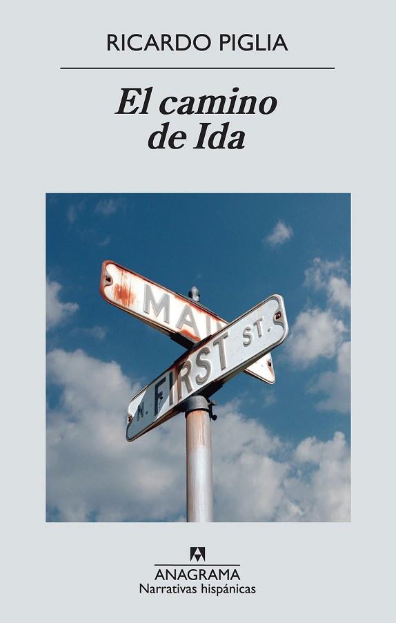 EL CAMINO DE IDA | 9788433997647 | PIGLIA, RICARDO | Llibreria Online de Vilafranca del Penedès | Comprar llibres en català