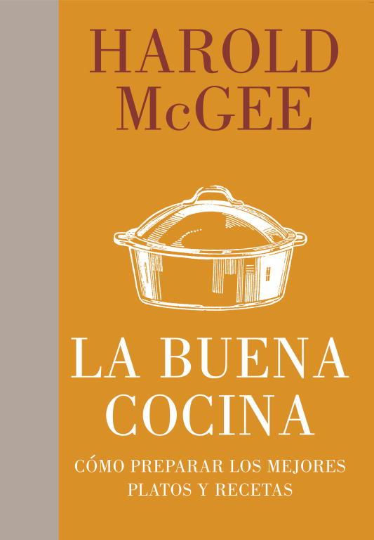 LA BUENA COCINA | 9788483069318 | MCGEE, HAROLD | Llibreria Online de Vilafranca del Penedès | Comprar llibres en català