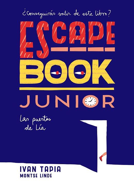 ESCAPE BOOK JUNIOR | 9788416890408 | TAPIA, IVAN / LINDE, MONTSE | Llibreria Online de Vilafranca del Penedès | Comprar llibres en català