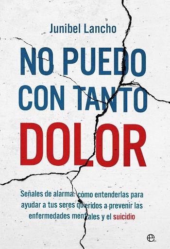 NO PUEDO CON TANTO DOLOR | 9788413845241 | LANCHO, JUNIBEL | Llibreria Online de Vilafranca del Penedès | Comprar llibres en català