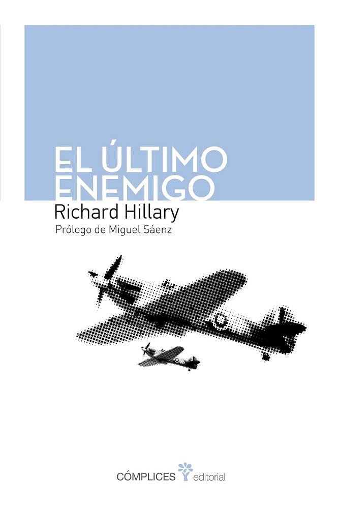 EL ULTIMO ENEMIGO | 9788493945831 | HILLARY, RICHARD | Llibreria Online de Vilafranca del Penedès | Comprar llibres en català