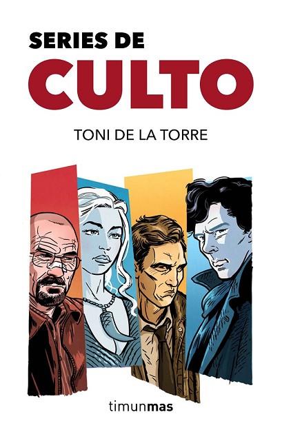 SERIES DE CULTO | 9788445002629 | DE LA TORRE, TONI | Llibreria L'Odissea - Libreria Online de Vilafranca del Penedès - Comprar libros