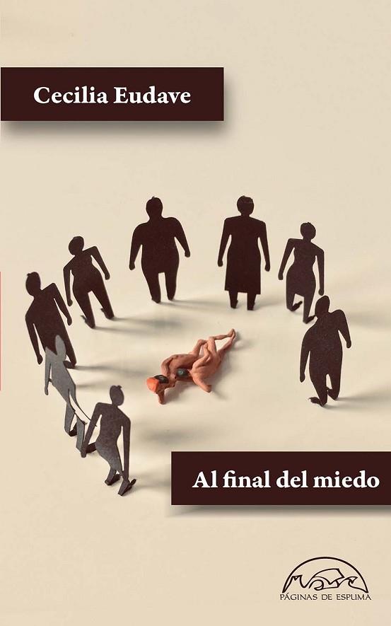 AL FINAL DEL MIEDO | 9788483932872 | EUDAVE, CECILIA | Llibreria Online de Vilafranca del Penedès | Comprar llibres en català