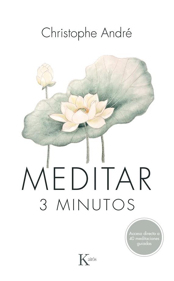 MEDITAR 3 MINUTOS | 9788499886275 | ANDRÉ, CHRISTOPHE | Llibreria Online de Vilafranca del Penedès | Comprar llibres en català