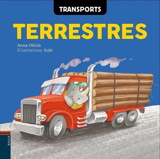 TRANSPORTS TERRESTRES | 9788447930593 | OBIOLS LLOPART, ANNA | Llibreria Online de Vilafranca del Penedès | Comprar llibres en català