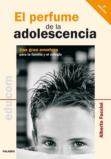 EL PERFUME DE LA ADOLESCENCIA | 9788498401653 | FACCINNI, ALBERTO | Llibreria Online de Vilafranca del Penedès | Comprar llibres en català