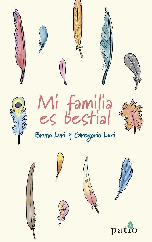 MI FAMILIA ES BESTIAL | 9788418285110 | LURI, BRUNO/LURI, GREGORIO | Llibreria Online de Vilafranca del Penedès | Comprar llibres en català