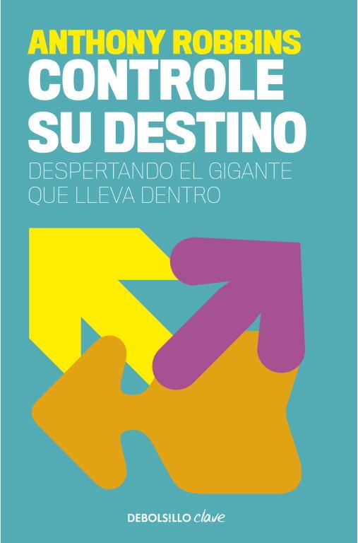 CONTROLE SU DESTINO | 9788499084978 | ROBBINS,ANTHONY | Llibreria Online de Vilafranca del Penedès | Comprar llibres en català
