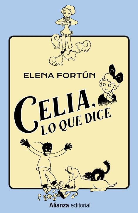 CELIA LO QUE DICE | 9788491819875 | FORTÚN, ELENA | Llibreria Online de Vilafranca del Penedès | Comprar llibres en català