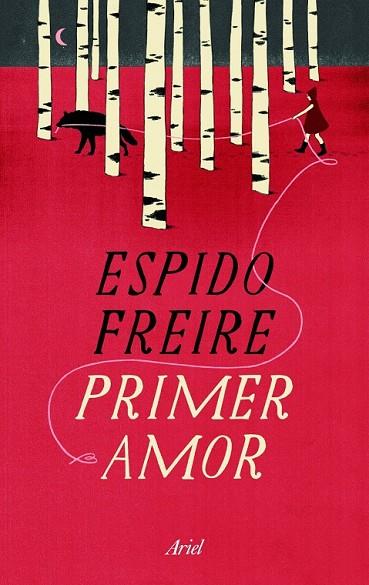 PRIMER AMOR | 9788434409989 | FREIRE, ESPIDO | Llibreria Online de Vilafranca del Penedès | Comprar llibres en català