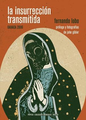 LA INSURRECCIÓN TRANSMITIDA | 9788417386122 | LOBO YUREN, FERNANDO | Llibreria Online de Vilafranca del Penedès | Comprar llibres en català