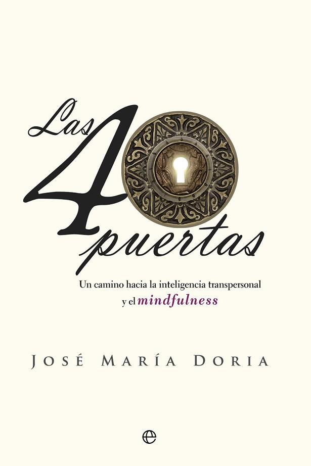 LAS 40 PUERTAS | 9788490606872 | DORIA, JOSÉ MARÍA | Llibreria Online de Vilafranca del Penedès | Comprar llibres en català