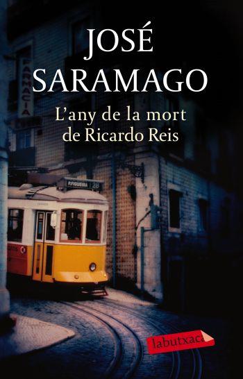 L'ANY DE LA MORT DE RICARDO REIS | 9788499301969 | SARAMAGO, JOSE | Llibreria Online de Vilafranca del Penedès | Comprar llibres en català