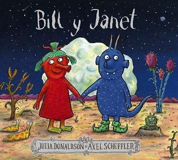 BILL Y JANET | 9788469626917 | DONALDSON, JULIA | Llibreria Online de Vilafranca del Penedès | Comprar llibres en català