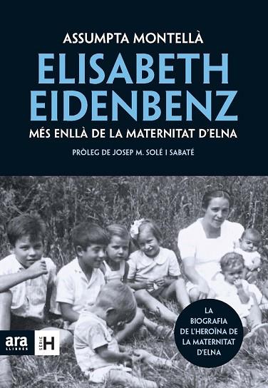 ELISABETH EIDENBENZ MES ENLLA DE LA MATERNITAT D'ELNA | 9788492907519 | MONTELLA, ASSUMPTA | Llibreria Online de Vilafranca del Penedès | Comprar llibres en català