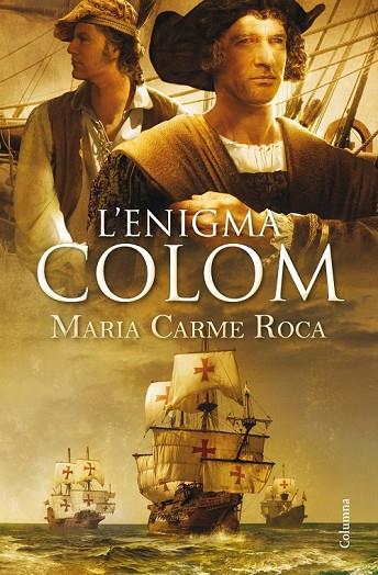 L'ENIGMA COLOM | 9788466418164 | ROCA, MARIA CARME | Llibreria Online de Vilafranca del Penedès | Comprar llibres en català