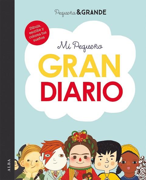 MI PEQUEÑO GRAN DIARIO | 9788490656938 | SÁNCHEZ VEGARA, MARÍA ISABEL | Llibreria Online de Vilafranca del Penedès | Comprar llibres en català