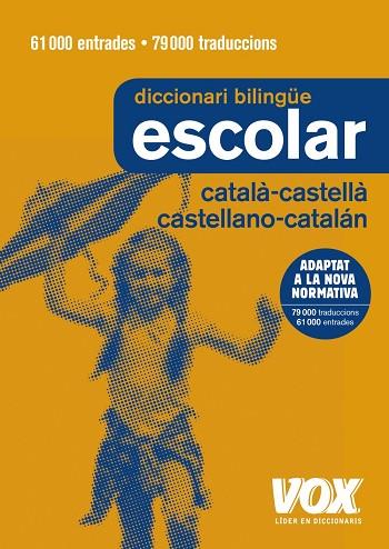 DICCIONARI ESCOLAR CATALÀ CASTELLÀ  CASTELLANO CATALÁN | 9788499742724 | AA VV | Llibreria Online de Vilafranca del Penedès | Comprar llibres en català