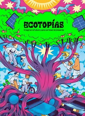 ECOTOPÍAS | 9788419670595 | VV. AA | Llibreria Online de Vilafranca del Penedès | Comprar llibres en català
