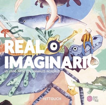 REAL O IMAGINARIO | 9788416427222 | HITTOUCH | Llibreria Online de Vilafranca del Penedès | Comprar llibres en català