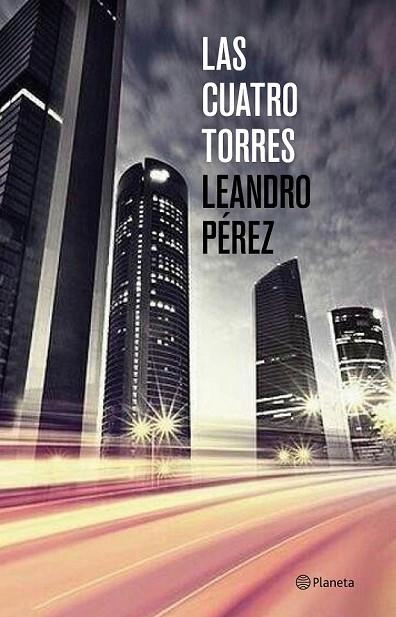 LAS CUATRO TORRES | 9788408131458 | PÉREZ, LEANDRO  | Llibreria Online de Vilafranca del Penedès | Comprar llibres en català