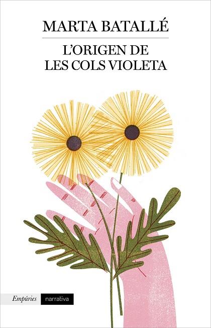 L'ORIGEN DE LES COLS VIOLETA | 9788417016807 | BATALLÉ, MARTA | Llibreria Online de Vilafranca del Penedès | Comprar llibres en català