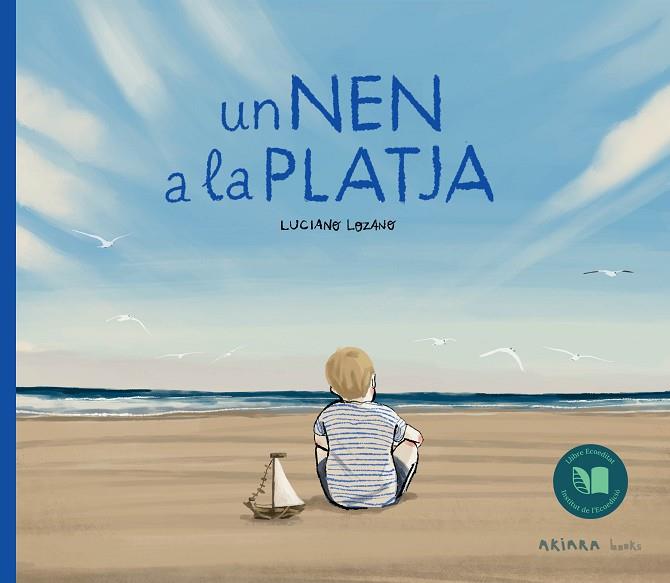 UN NEN A LA PLATJA | 9788418972409 | LOZANO, LUCIANO | Llibreria Online de Vilafranca del Penedès | Comprar llibres en català