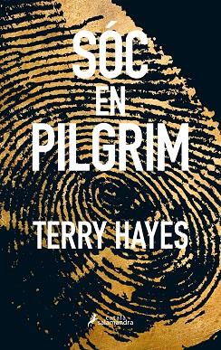 SÓC EN PILGRIM | 9788416310289 | HAYES, TERRY | Llibreria Online de Vilafranca del Penedès | Comprar llibres en català