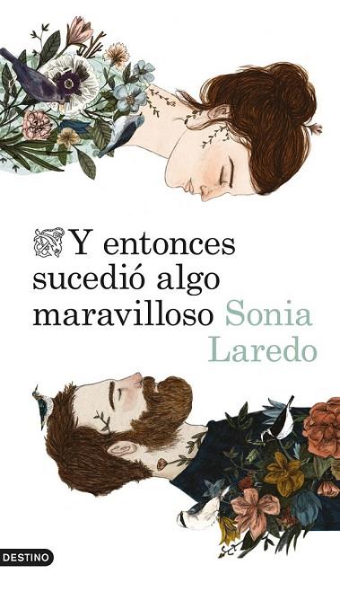Y ENTONCES SUCEDIÓ ALGO MARAVILLOSO | 9788423346516 | LAREDO, SONIA | Llibreria Online de Vilafranca del Penedès | Comprar llibres en català
