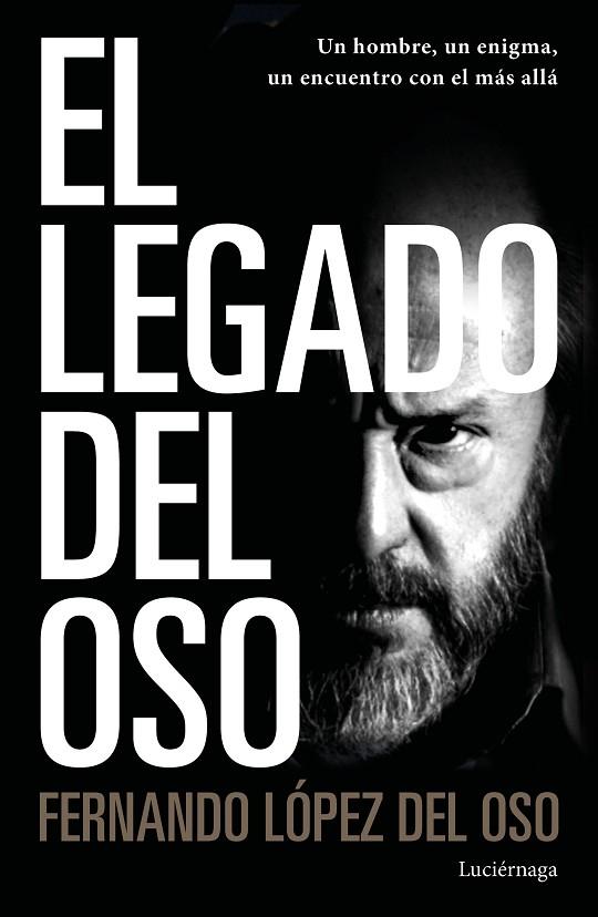 EL LEGADO DEL OSO | 9788418015113 | LÓPEZ DEL OSO, FERNANDO | Llibreria Online de Vilafranca del Penedès | Comprar llibres en català