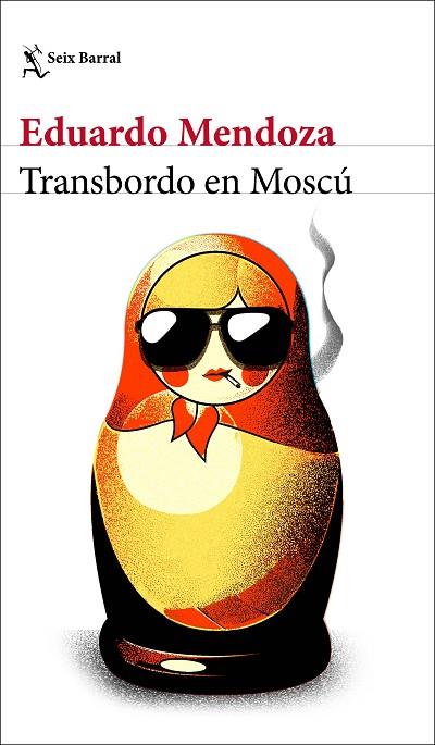 TRANSBORDO EN MOSCÚ | 9788432238543 | MENDOZA, EDUARDO | Llibreria L'Odissea - Libreria Online de Vilafranca del Penedès - Comprar libros