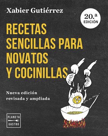 RECETAS SENCILLAS PARA NOVATOS Y COCINILLAS | 9788408282662 | GUTIÉRREZ, XABIER | Llibreria Online de Vilafranca del Penedès | Comprar llibres en català