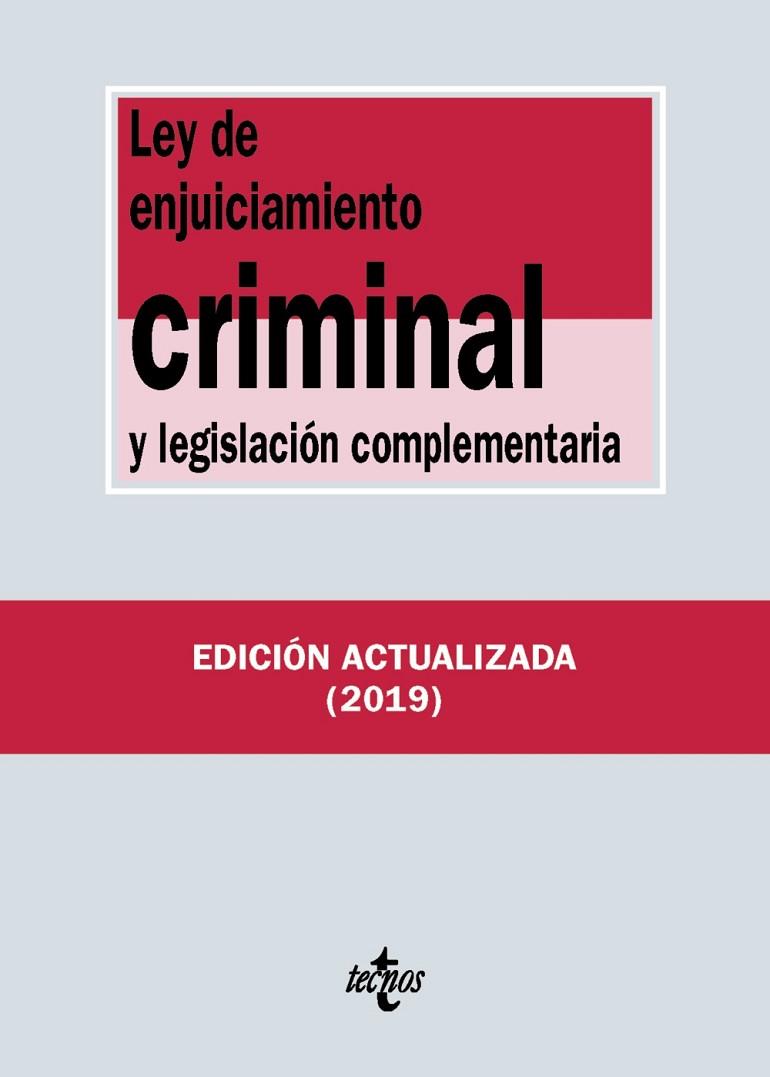 LEY DE ENJUICIAMIENTO CRIMINAL Y LEGISLACIÓN COMPLEMENTARIA | 9788430977130 | EDITORIAL TECNOS | Llibreria Online de Vilafranca del Penedès | Comprar llibres en català