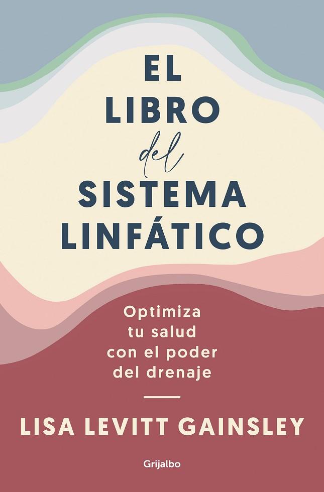 EL LIBRO DEL SISTEMA LINFÁTICO | 9788425361005 | LEVITT GAINSLEY, LISA | Llibreria Online de Vilafranca del Penedès | Comprar llibres en català