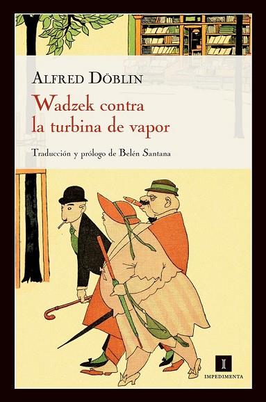 WADZEK CONTRA LA TURBINA DE VAPOR | 9788415130321 | DOBLIN, ALFRED | Llibreria Online de Vilafranca del Penedès | Comprar llibres en català
