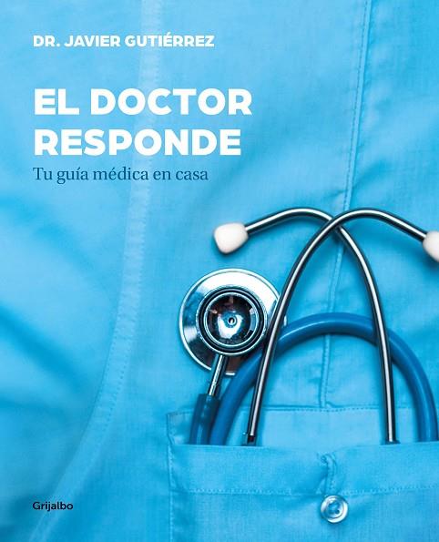 EL DOCTOR RESPONDE | 9788417338329 | GUTIÉRREZ, JAVIER | Llibreria Online de Vilafranca del Penedès | Comprar llibres en català