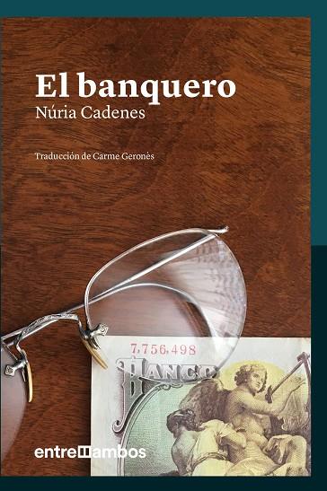 EL BANQUERO | 9788416379132 | CADENES I ALABÈRNIA, NÚRIA | Llibreria Online de Vilafranca del Penedès | Comprar llibres en català