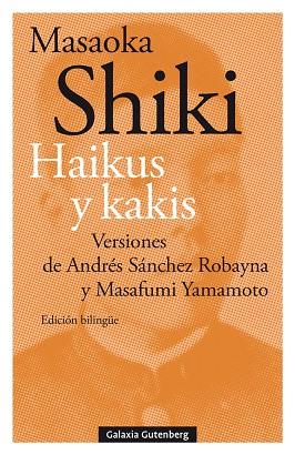 HAIKUS Y KAKIS | 9788418526732 | SHIKI, MASAOKA | Llibreria Online de Vilafranca del Penedès | Comprar llibres en català